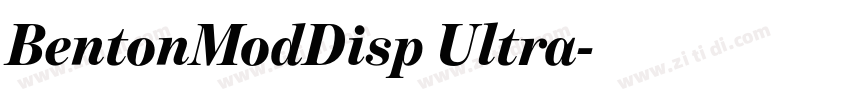 BentonModDisp Ultra字体转换 BentonModDisp Ultra字体转换